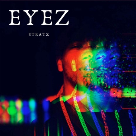 Eyez | Boomplay Music