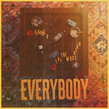 Everybody ft. Lai the Most High | Boomplay Music