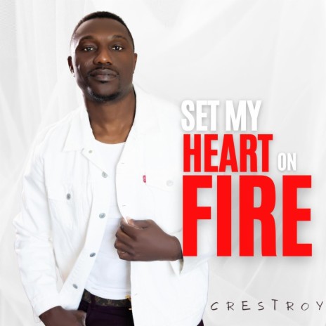 Set my heart on fire | Boomplay Music