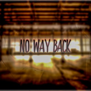No Way Back