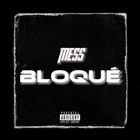 Bloqué | Boomplay Music