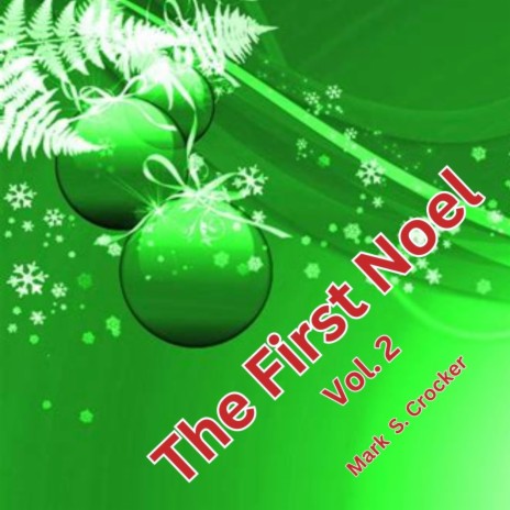 The First Noel, Vol. 2 | Boomplay Music