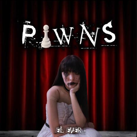 Pawns | Boomplay Music