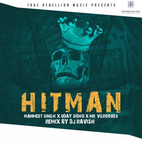 Hitman (feat. Uday Sidhu) (DJ Ravish Remix) | Boomplay Music