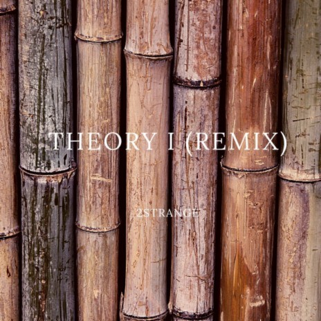 Theory 1 (Remix) | Boomplay Music