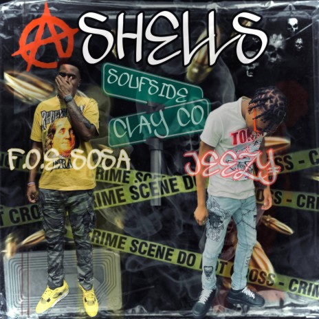 SHELLS ft. F.O.E Sosa | Boomplay Music