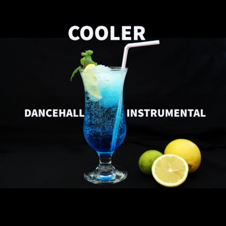 Dancehall Riddim Instrumental 2023 (COOLER) | Boomplay Music