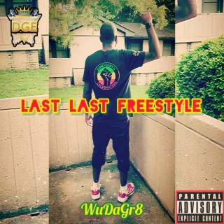 LAST LAST FREESTYLE