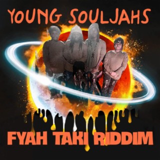 Fyah Taki Riddim