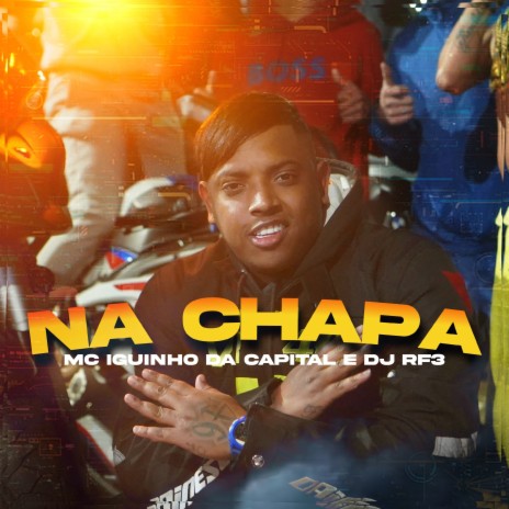 Na Chapa ft. DJ RF3 | Boomplay Music