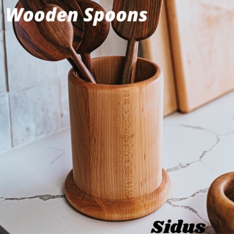 Wooden Spoons | Boomplay Music