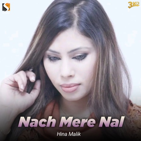 Nach Mere Nal | Boomplay Music