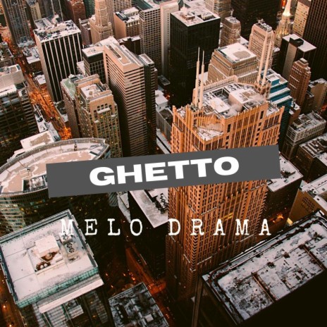 Ghetto | Boomplay Music