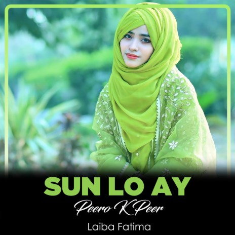 Sun Lo Ay Peero K Peer | Boomplay Music