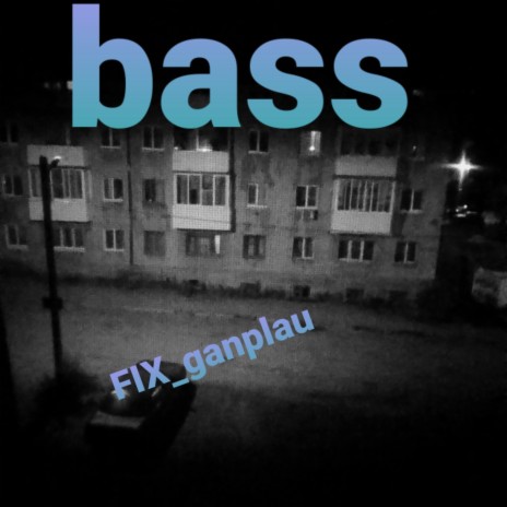 Bass | Boomplay Music