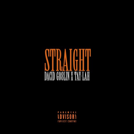 Straight ft. TAY-LAH | Boomplay Music