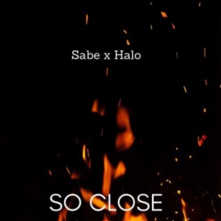 So Close (feat. Halo)