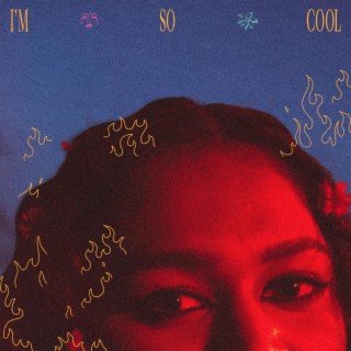 I'm So Cool lyrics | Boomplay Music