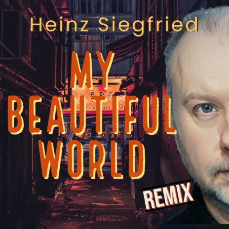 My Beautiful World (Remix) | Boomplay Music