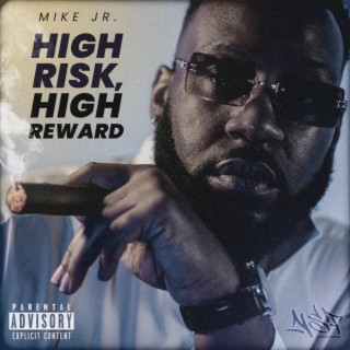 High Risk High Reward