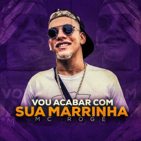 Vou Acabar Com Sua Marrinha | Boomplay Music