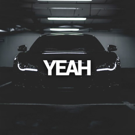 Yeah! | Boomplay Music