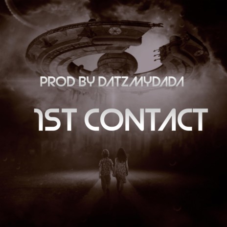 1ST CONTACT | Boomplay Music