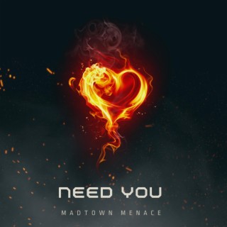 Need You