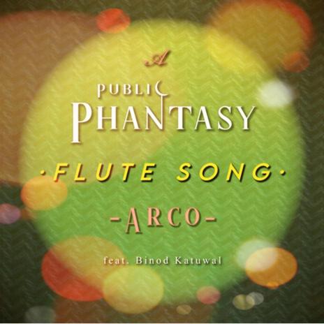 FLUTE SONG ARCO ft. PUBLIC PHANTASY | Boomplay Music