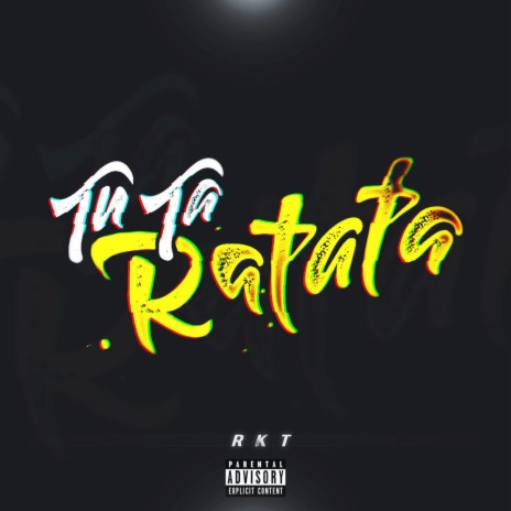 Tu Ta Ratata Rkt ft. DDJ ALE | Boomplay Music