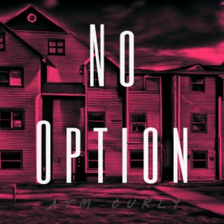 No Option