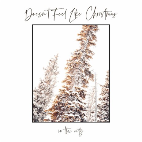 Doesn't Feel Like Christmas | Boomplay Music