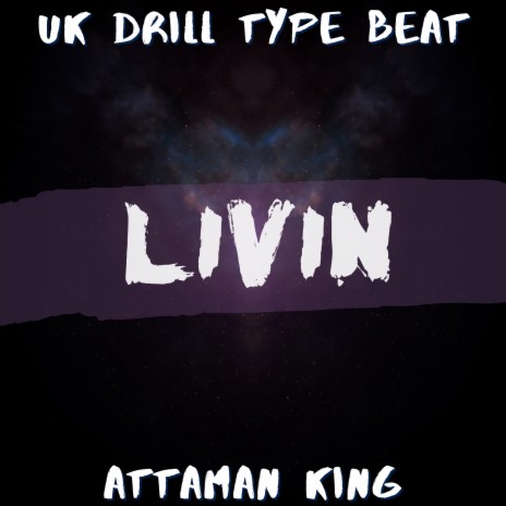 Uk Drill Type Beat Livin | Boomplay Music