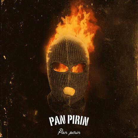 Pan pirin | Boomplay Music