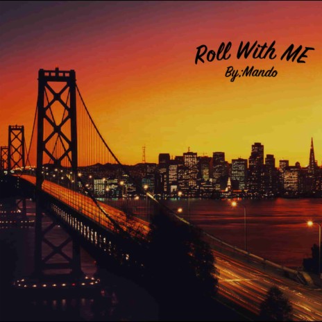 Roll With Me | Boomplay Music