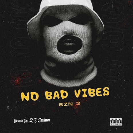 No BAD ViBE SZN 3 | Boomplay Music