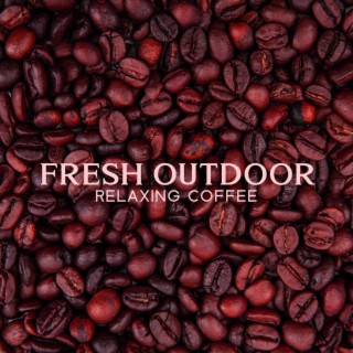 Fresh Outdoor Relaxing Coffee: Summer Jazz, Instrumental Relaxing Jazz Music