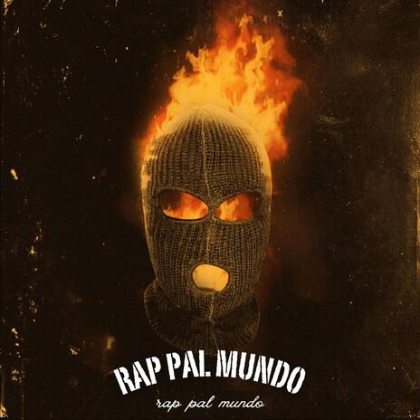 rap pal mundo | Boomplay Music