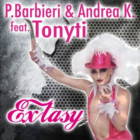 Extasy (Extended) ft. P. Barbieri & TonyTi | Boomplay Music