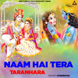 Naam Hai Tera Taranhara