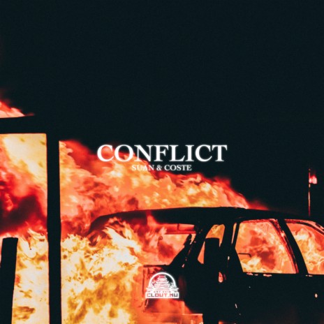 Conflict ft. COSTE | Boomplay Music