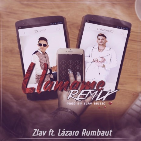 Llámame (Remix) [feat. Lazaro Rumbaut] | Boomplay Music