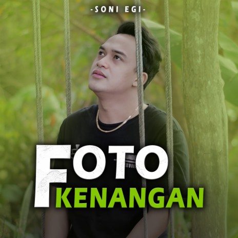 Foto Kenangan | Boomplay Music