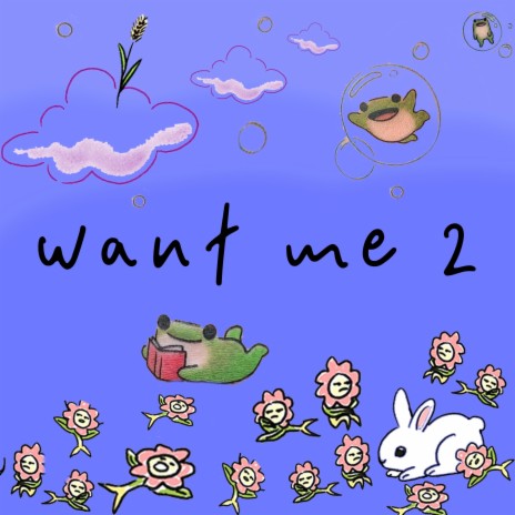 Want Me 2 ft. erin. & Mcfiddles