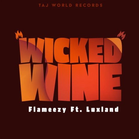 Wicked Wine (feat. Luxland)