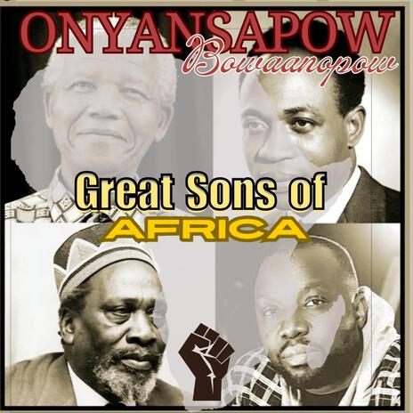 Great Sons of Africa | Boomplay Music