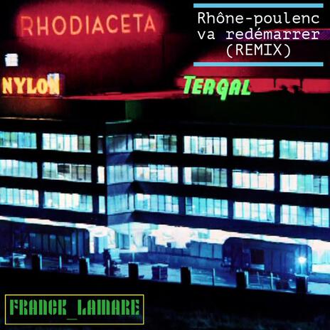 Rhône-poulenc va redémarrer (REMIX HQ) | Boomplay Music