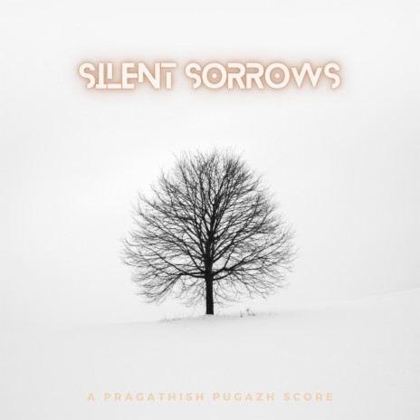 Silent Sorrows | Boomplay Music