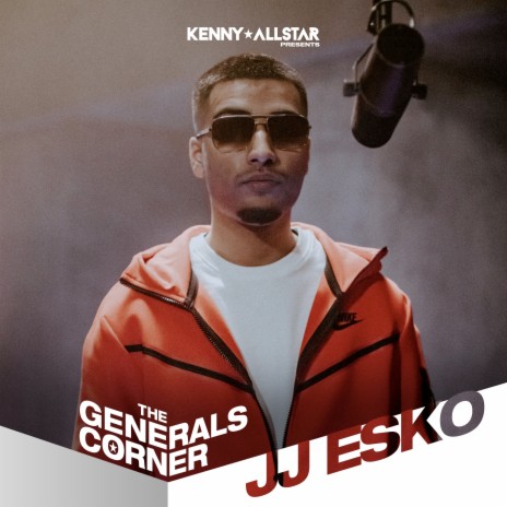 The Generals Corner (JJ Esko) Pt.1 ft. JJ Esko | Boomplay Music