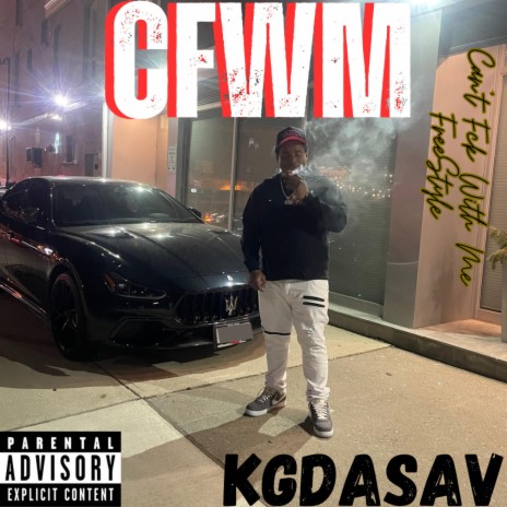 CFWM FreeStyle (Can't Fck With Me)